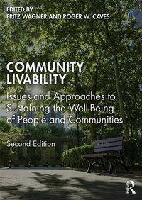 Cover image for Community Livability: Issues and Approaches to Sustaining the Well-Being of People and Communities