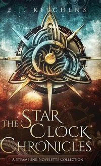 Cover image for The Star Clock Chronicles