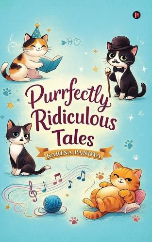 Cover image for Purrfectly Ridiculous Tales
