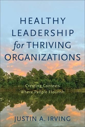 Cover image for Healthy Leadership for Thriving Organizations