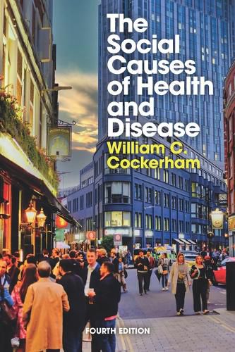 Cover image for The Social Causes of Health and Disease