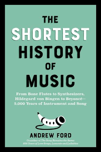 The Shortest History of Music