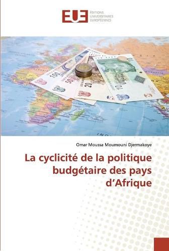 La cyclicite de la politique budgetaire des pays d'Afrique