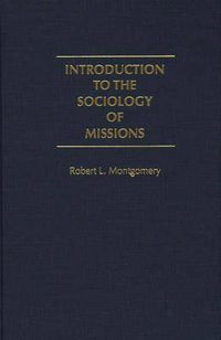 Cover image for Introduction to the Sociology of Missions