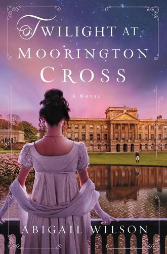 Cover image for Twilight at Moorington Cross: A Regency Romance