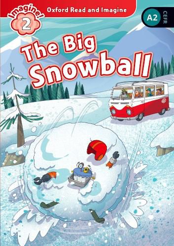 Cover image for Oxford Read and Imagine: Level 2: The Big Snowball Audio Pack