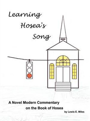 Cover image for Learning Hosea's Song: A Novel Modern Commentary on the Book of Hosea