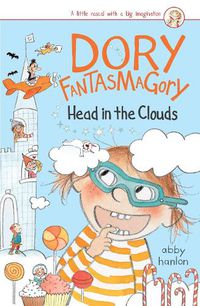 Cover image for Dory Fantasmagory: Head in the Clouds