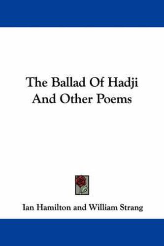 Cover image for The Ballad of Hadji and Other Poems