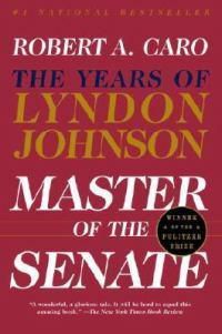 Cover image for Master of the Senate: The Years of Lyndon Johnson III
