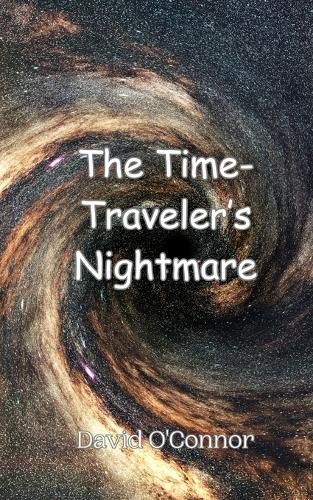 Cover image for The Time-Traveler's Nightmare
