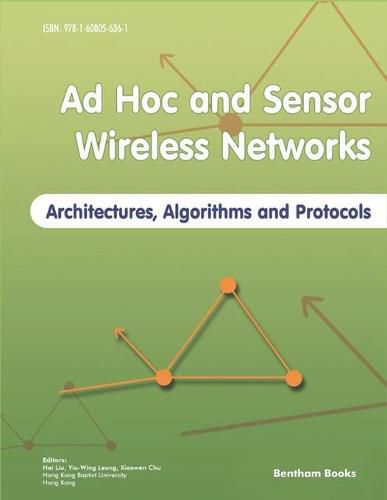 Cover image for Ad Hoc and Sensor Wireless Networks: Architectures, Algorithms and Protocols