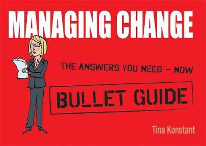 Cover image for Managing Change: Bullet Guides