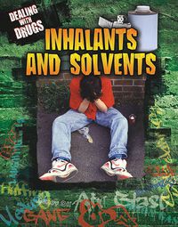 Cover image for Inhalants and Solvents