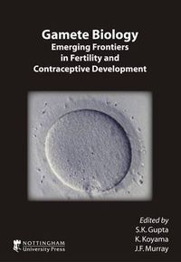 Cover image for Gamete Biology: Emerging Frontiers in Fertility and Contraceptive Development