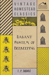 Cover image for Dadant System of Beekeeping