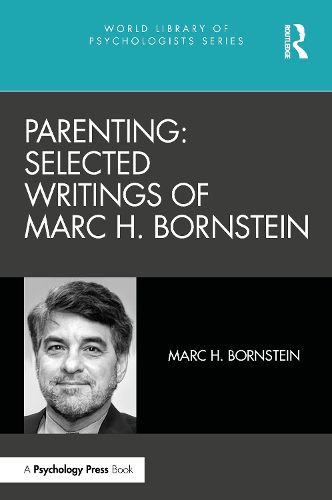 Cover image for Parenting: Selected Writings of Marc H. Bornstein