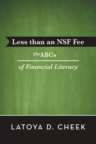 Cover image for Less than an NSF Fee: The ABCs of Financial Literacy