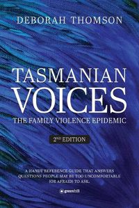 Cover image for Tasmanian Voices The Family Violence Epidemic - 2nd Edition