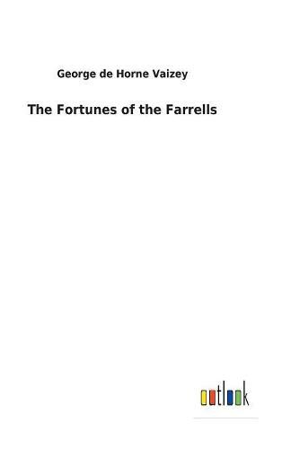 The Fortunes of the Farrells