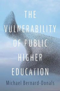 Cover image for The Vulnerability of Public Higher Education