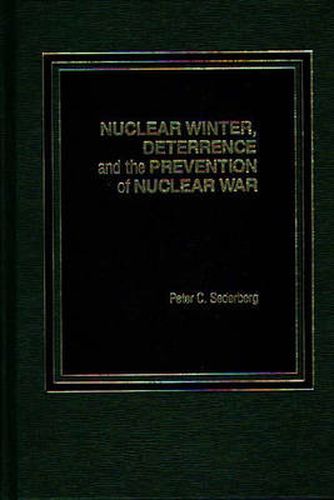 Cover image for Nuclear Winter, Deterrence, and the Prevention of Nuclear War