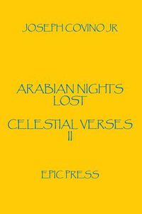 Cover image for Arabian Nights Lost: Celestial Verses II