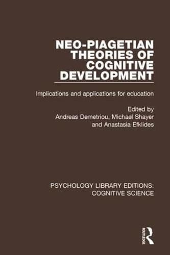 Cover image for Neo-Piagetian Theories of Cognitive Development: Implications and Applications for Education