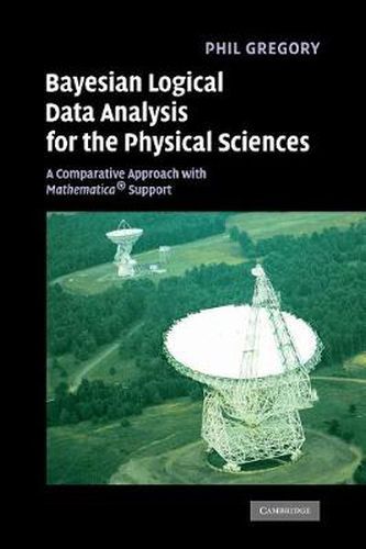 Bayesian Logical Data Analysis for the Physical Sciences: A Comparative Approach with Mathematica (R) Support