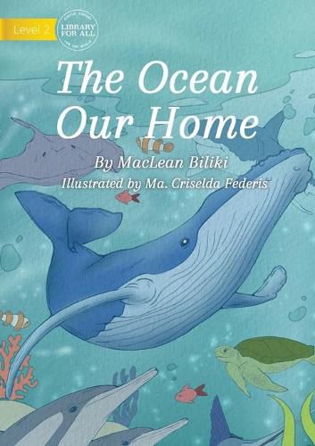 Cover image for The Ocean Our Home