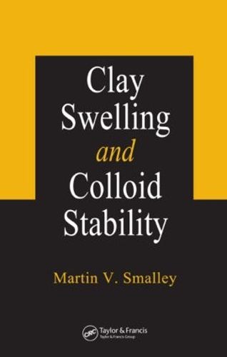 Cover image for Clay Swelling and Colloid Stability