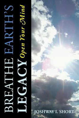 Cover image for Breathe Earth's Legacy: Open Your Mind