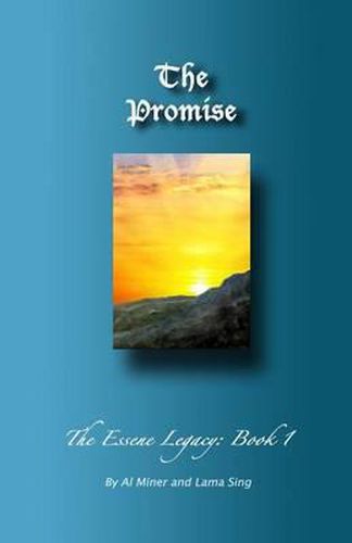 Cover image for The Promise: The Essene Legacy: Book 1