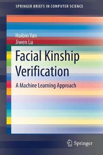 Cover image for Facial Kinship Verification: A Machine Learning Approach