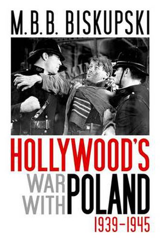 Cover image for Hollywood's War with Poland, 1939-1945