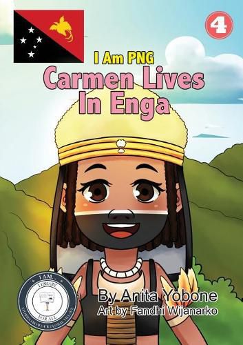 Cover image for Carmen lives in Enga: I Am PNG