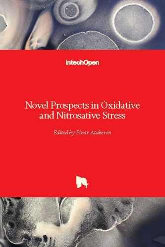 Cover image for Novel Prospects in Oxidative and Nitrosative Stress