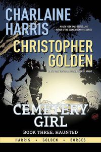 Cover image for Charlaine Harris Cemetery Girl Book Three: Haunted Signed Edition