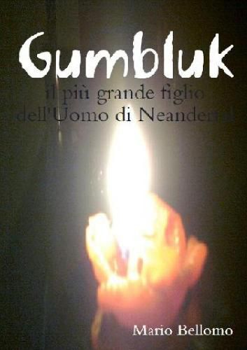 Cover image for Gumbluk - Il Piu Grande Figlio Dell'uomo Di Neandertal