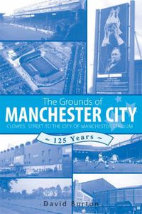 Cover image for The Grounds of Manchester City