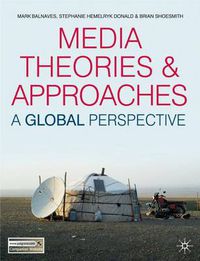 Cover image for Media Theories and Approaches: A Global Perspective