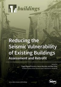 Cover image for Reducing the Seismic Vulnerability of Existing Buildings Assessment and Retrofit