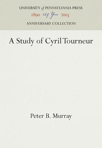 Cover image for A Study of Cyril Tourneur