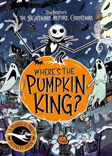 Cover image for Disney Tim Burton's The Nightmare Before Christmas: Where's The Pumpkin King?