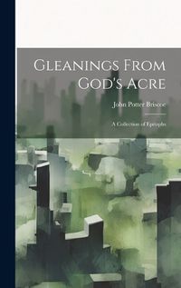 Cover image for Gleanings From God's Acre