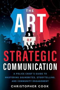 Cover image for The Art Of Strategic Communication