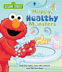 Cover image for Sesame Street: Happy, Healthy Monsters