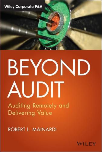 Cover image for Beyond Audit: Auditing Remotely and Delivering Value