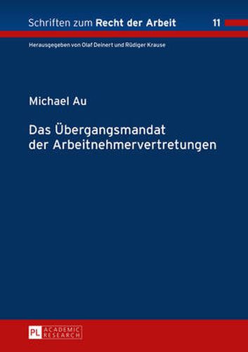 Cover image for Das Uebergangsmandat Der Arbeitnehmervertretungen