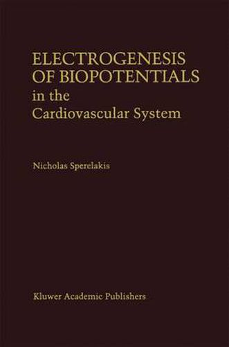 Cover image for Electrogenesis of Biopotentials in the Cardiovascular System: In the Cardiovascular System